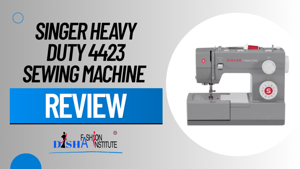 Singer Heavy Duty 4423 Sewing Machine Review